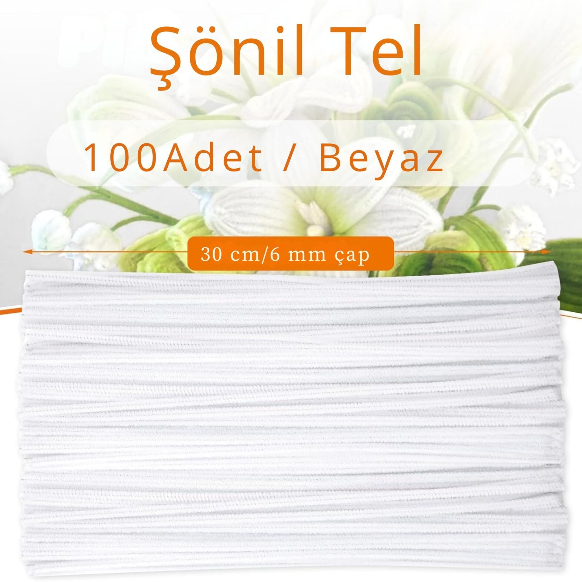 Şönil Tel,  – El İşi, DIY, Hobi ve Çiçek Yapım Teli, Beyaz, 100 Adet, 6 mm - 30 Cm