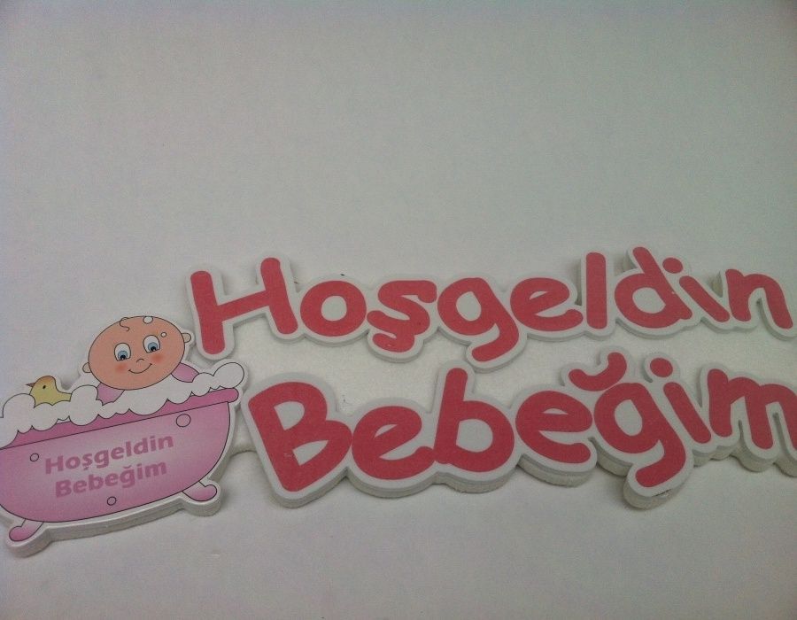 Hoşgeldin Bebeğim Keçe yazı